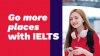 Smiling girl in Malaysia texting, copy reads “Go more places with IELTS”.